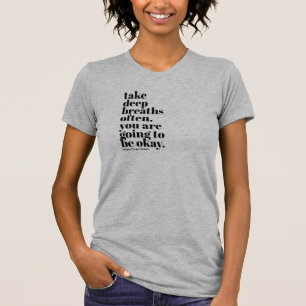 Inspirational quote womens tshirt