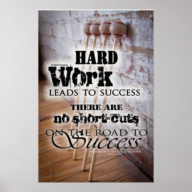 Inspirational Quotes About Musics - Hard Work Poster (Front)