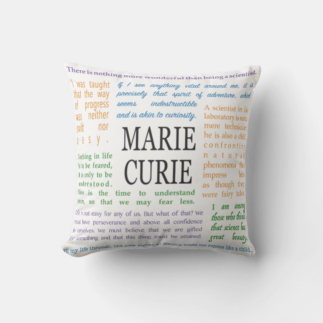 Inspirational Quotes by Marie Curie Cushion (Front)
