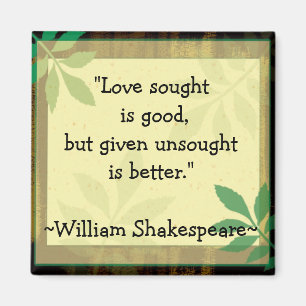 Inspirational Quotes Shakespeare Love Magnet