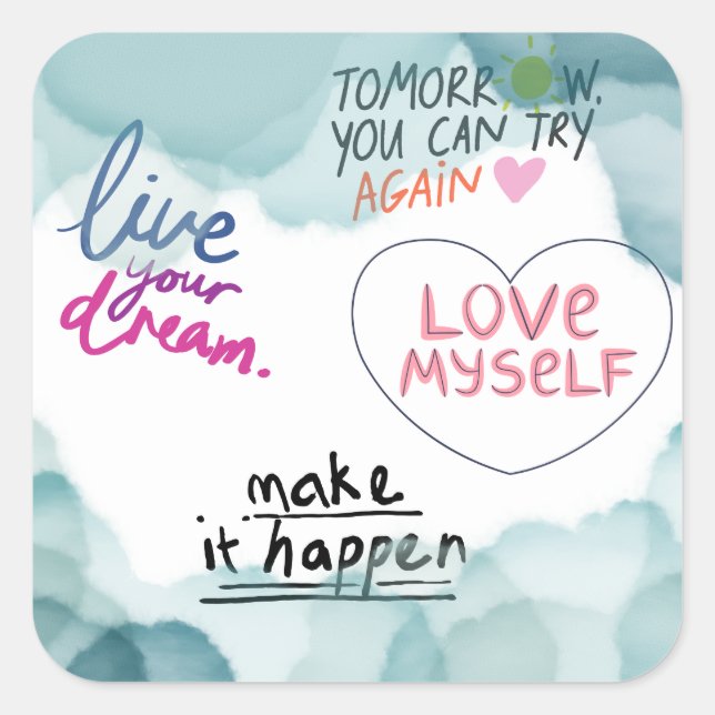 inspirational quotes  square sticker (Front)