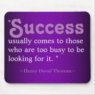 Inspirational Quotes Thoreau:Success Mouse Pad