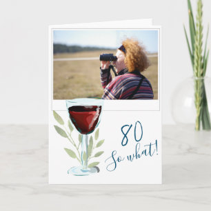 Inspirational Red Wine 80th Birthday Photo Card