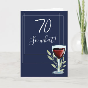 Inspirational Red Wine Navy Blue 70th Birthday Card