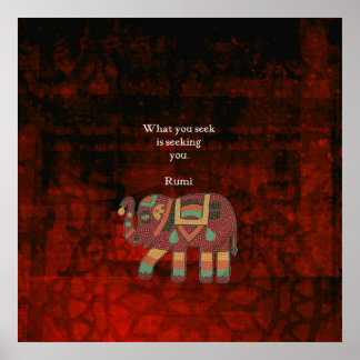 Inspirational Rumi What You Seek Quote Poster