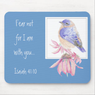 Inspirational Scripture Isaiah 40:10 Bluebird Mouse Pad