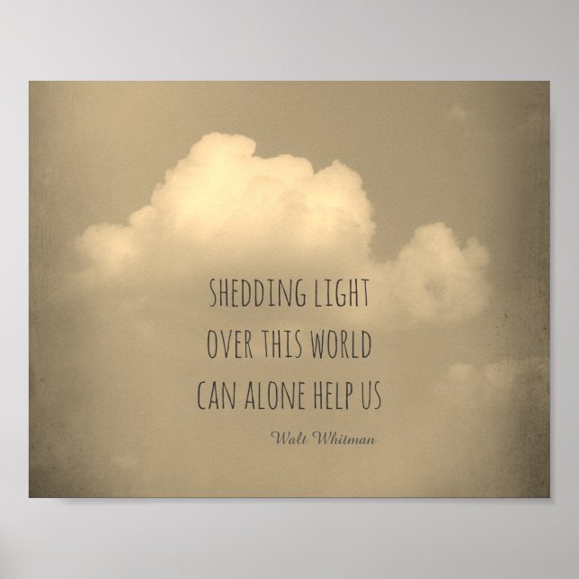 inspirational shedding light Walt Whitman quote Poster (Front)
