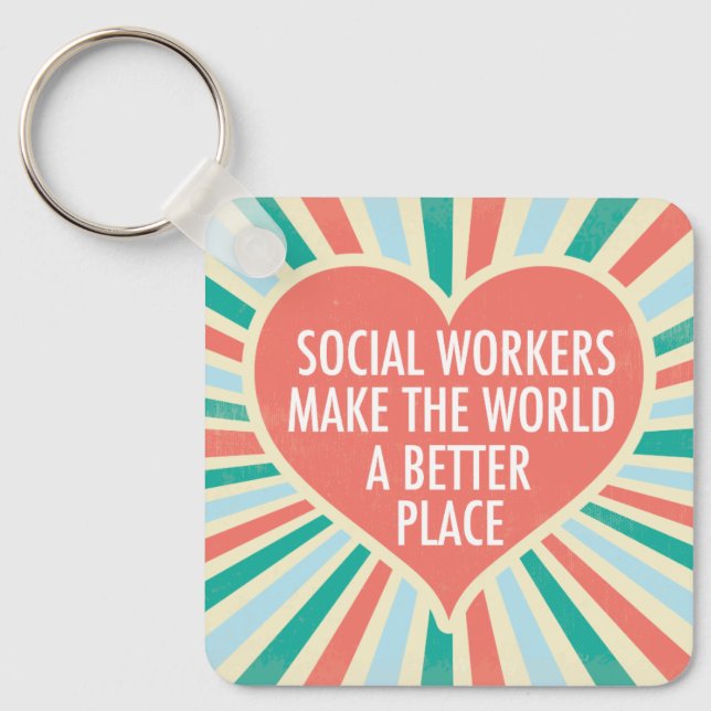Inspirational Social Work Office Beautiful Quote Key Ring (Front)