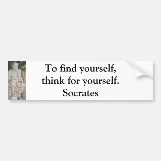 Inspirational Socrates Quote Bumper Sticker (Front)