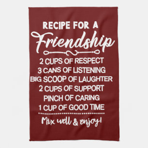 Inspirational Special Recipe For Friendship Tea Towel