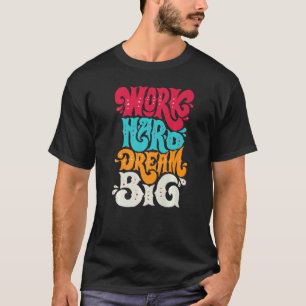 Inspirational Stay Positive Always  Dont Quit  1 T-Shirt