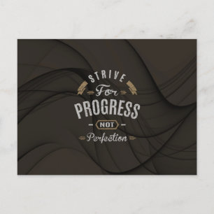 Inspirational - Strive for progress Postcard