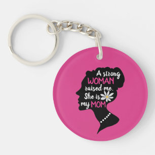 Inspirational Strong Woman Pink Mother's Day Key Ring
