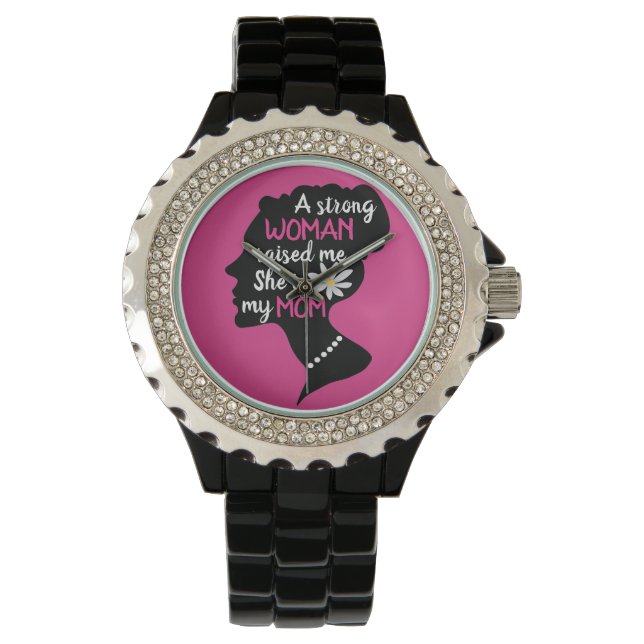 Inspirational Strong Woman Pink Mother's Day  Watch (Front)