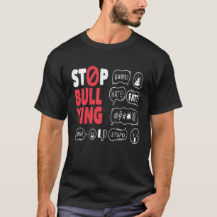 Inspirational Thoughtful Kindness quotes Stop Bull T-Shirt