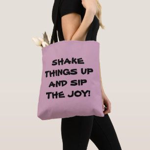 Inspirational Tote! Tote Bag