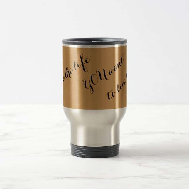 Inspirational Travel Mug (Center)