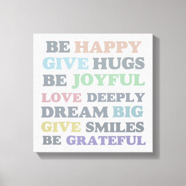 Inspirational Typography Be Happy Canvas Print (Front)