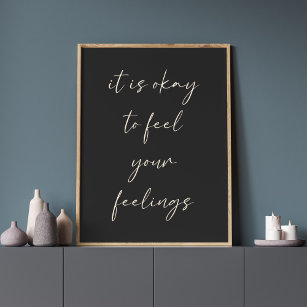 Inspirational Uplifting Positivity Quote in Black Poster