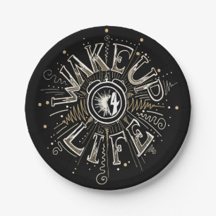 Inspirational WAKE UP 4 LIFE quote illustration Paper Plate
