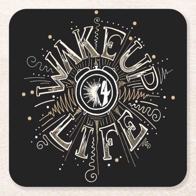 Inspirational WAKE UP 4 LIFE quote illustration Square Paper Coaster (Front)
