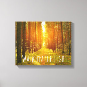Inspirational Walk in the Light Bible Verse Canvas Print