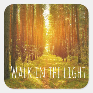 Inspirational Walk in the Light Bible Verse Square Sticker