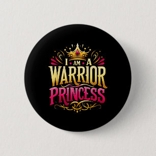 Inspirational Warrior Princess Crown Motivational 6 Cm Round Badge