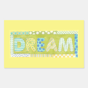 Inspirational Words by Megan Meagher   Dream Rectangular Sticker