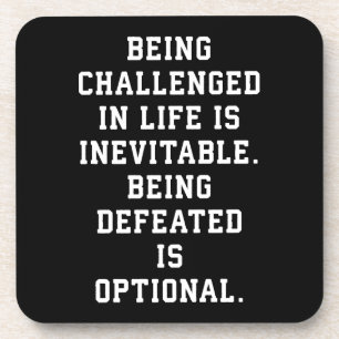 Inspirational Words - Challenge vs Defeat Coaster