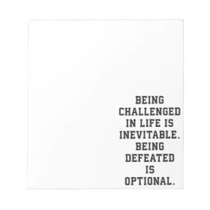Inspirational Words - Challenge vs Defeat Notepad
