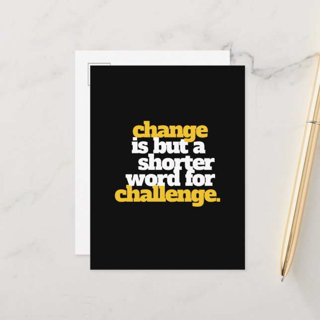 Inspirational Words Change and Challenge Postcard (Front/Back In Situ)