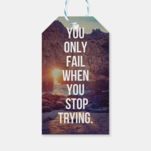 Inspirational Words - Fail When You Stop Trying Gift Tags