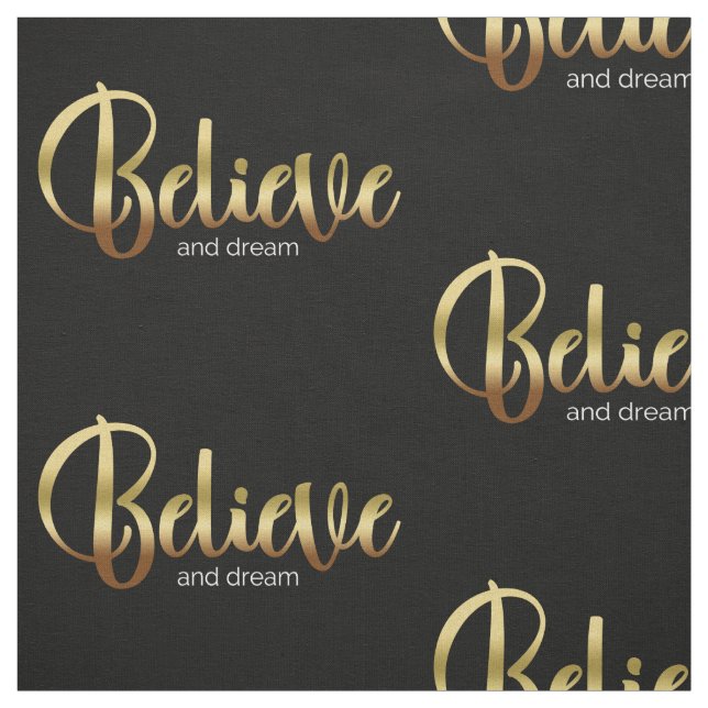 Inspirational Words Golden Believe and Dream Fabric (Swatch)