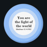 Inspirational You are the light of the World Blue Magnet<br><div class="desc">This cute blue magnet features a beautiful bible verse that reminds us of how valuable we are to the world.</div>