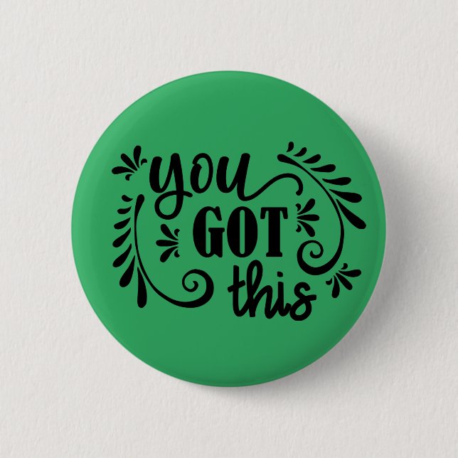 Inspirational | You Got This 6 Cm Round Badge (Front)