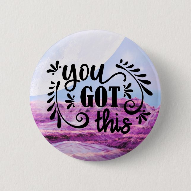 Inspirational | You Got This 6 Cm Round Badge (Front)