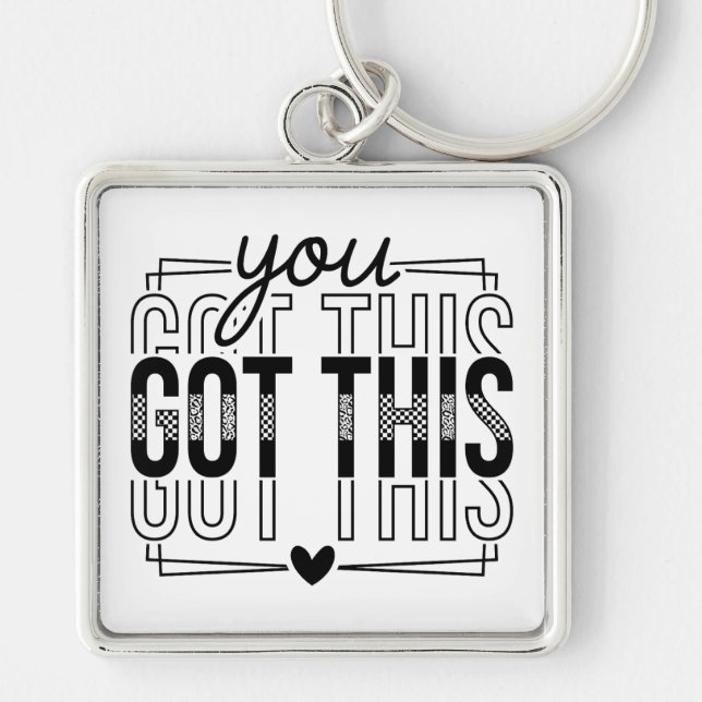 Inspirational You Got This Key Ring (Front)