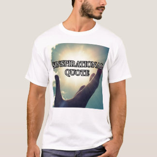 $INSPIRATIONALQUOTE T-Shirt