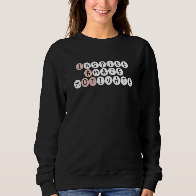 Inspire Amaze Motivate Occupational Therapy OT Squ Sweatshirt (Front)