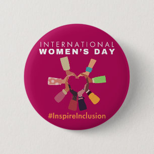 Inspire Inclusion Internarional Women's Day 6 Cm Round Badge