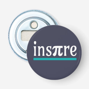 Inspire Math Pun Funny Inspirational Bottle Opener