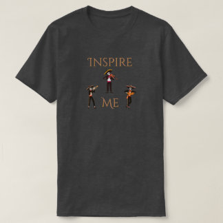 Inspire Me t-shirt
