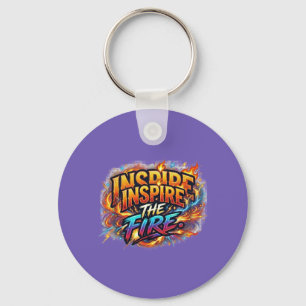 Inspire the Fire – Motivational Graphic T-Shirt Key Ring