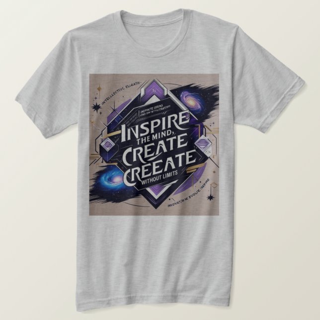 Inspire the Mind, Create Without Limits T-Shirt (Design Front)