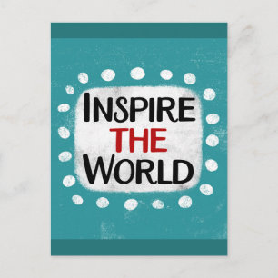 Inspire The World Postcard