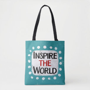 Inspire The World Tote Bag