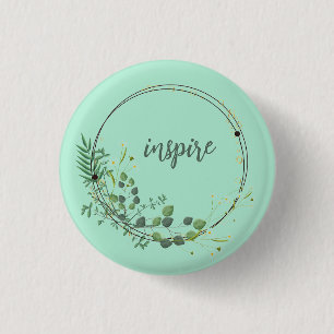 Inspire With Floral Botanical Frame 3 Cm Round Badge