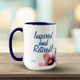 Inspired and Retired Gift Mug