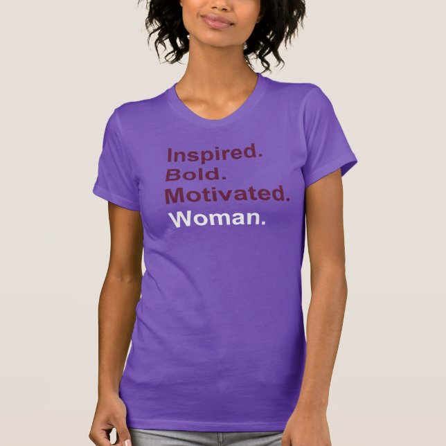 Inspired. Bold. Motivated. Woman. T-Shirt (Front)
